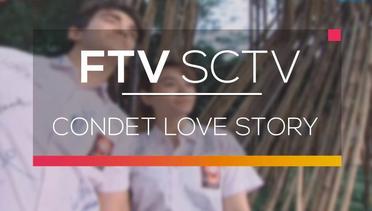 FTV SCTV - Condet Love Story