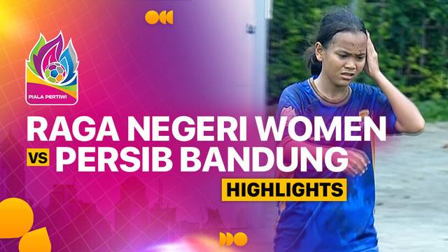 Final: Raga Negeri Women vs Persib Bandung - Highlights | Piala Pertiwi U-17 2024